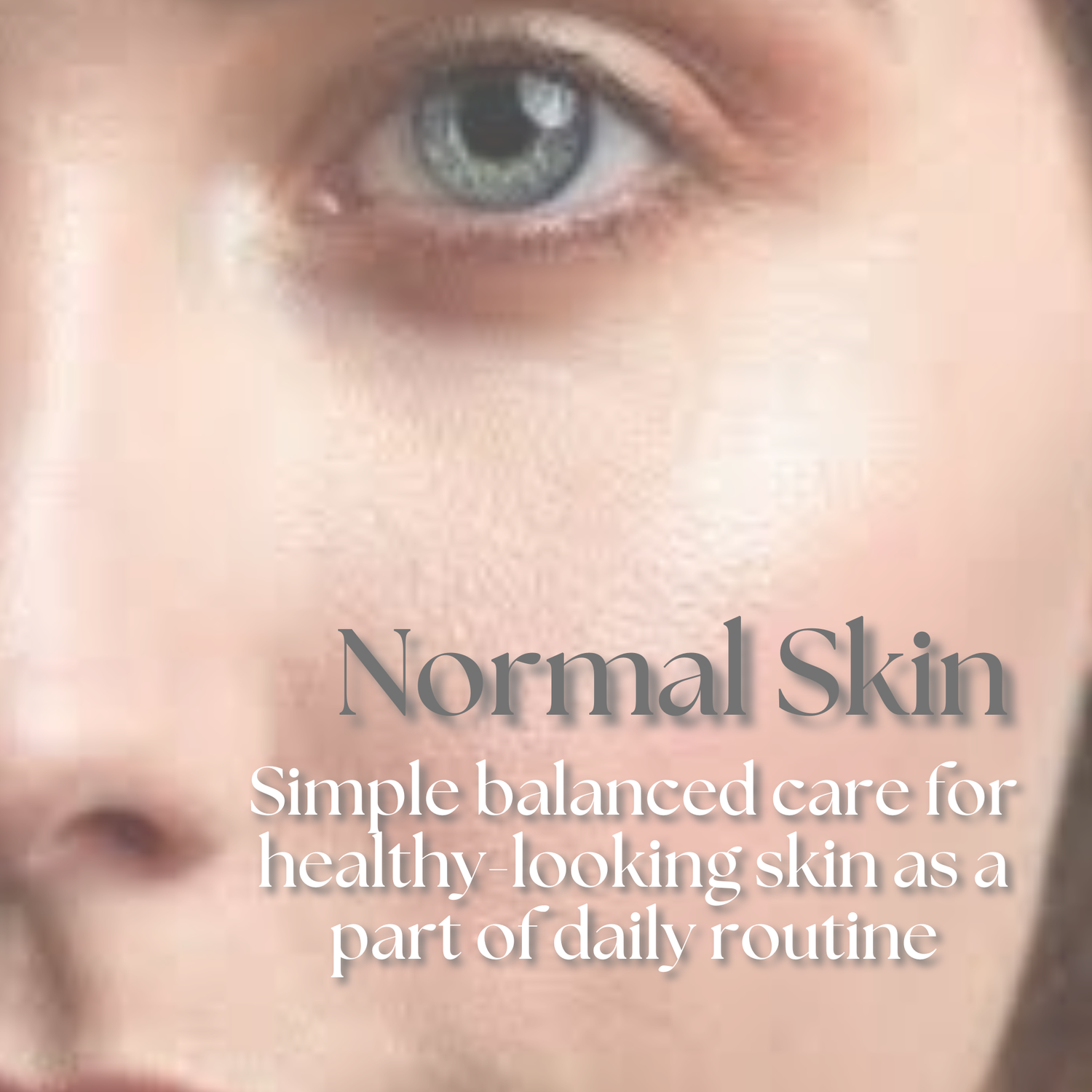 Normal Skin