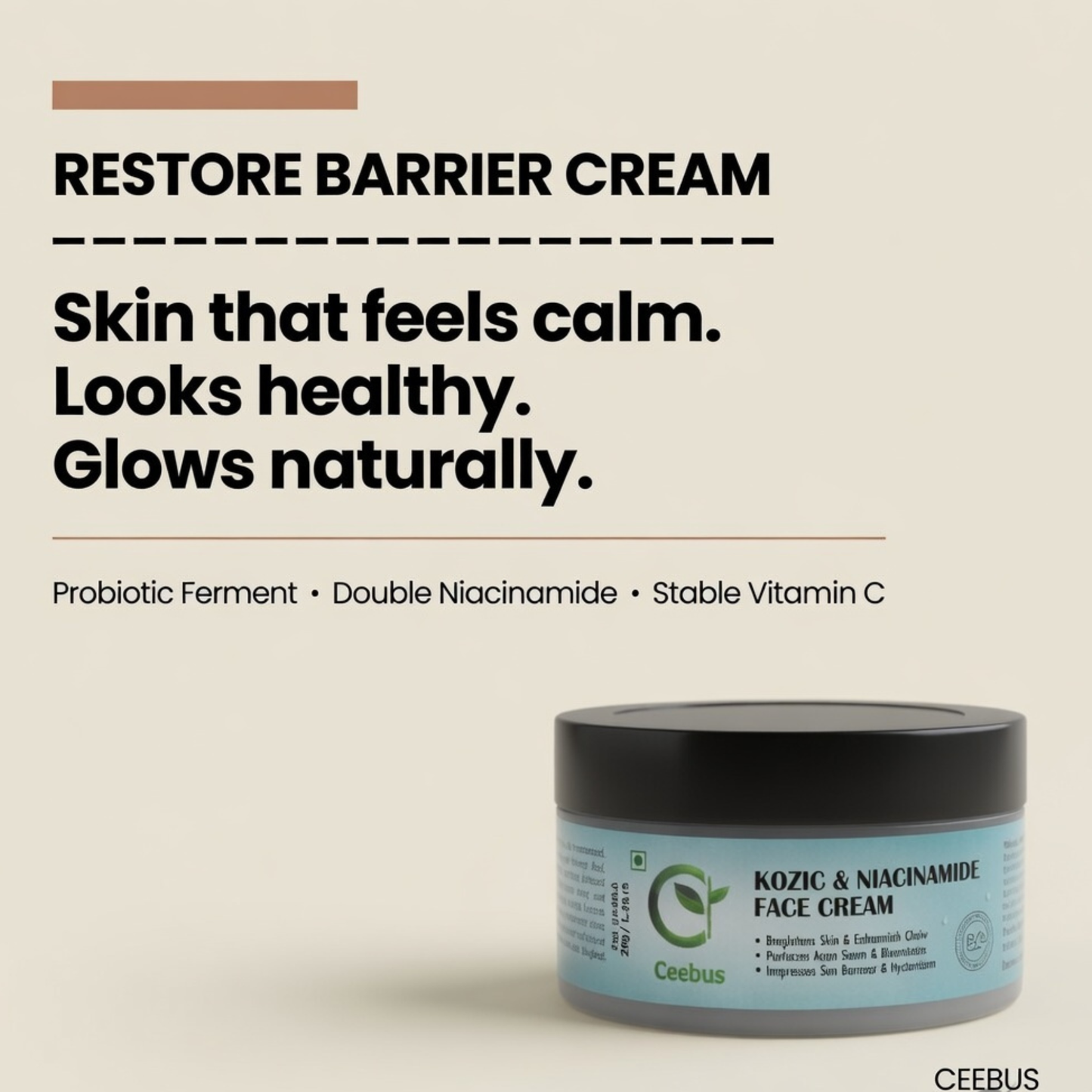 Ceebus Restore Barrier Cream with Lactobacillus Ferment, Niacinamide & Vitamin C | For Dry & Sensitive Skin | All Skin Types | 50g